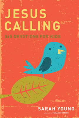 Book cover image of Jesus Calling 365 Devotions For Kids Deluxe Edition by Sarah Young.