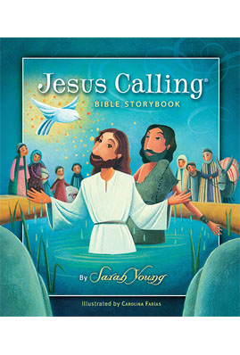 Book cover image of Jesus Calling: Bible Storybook by Sarah Young.
