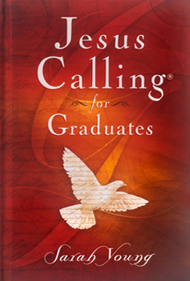 Book cover image of Jesus Calling for Graduates by Sarah Young.
