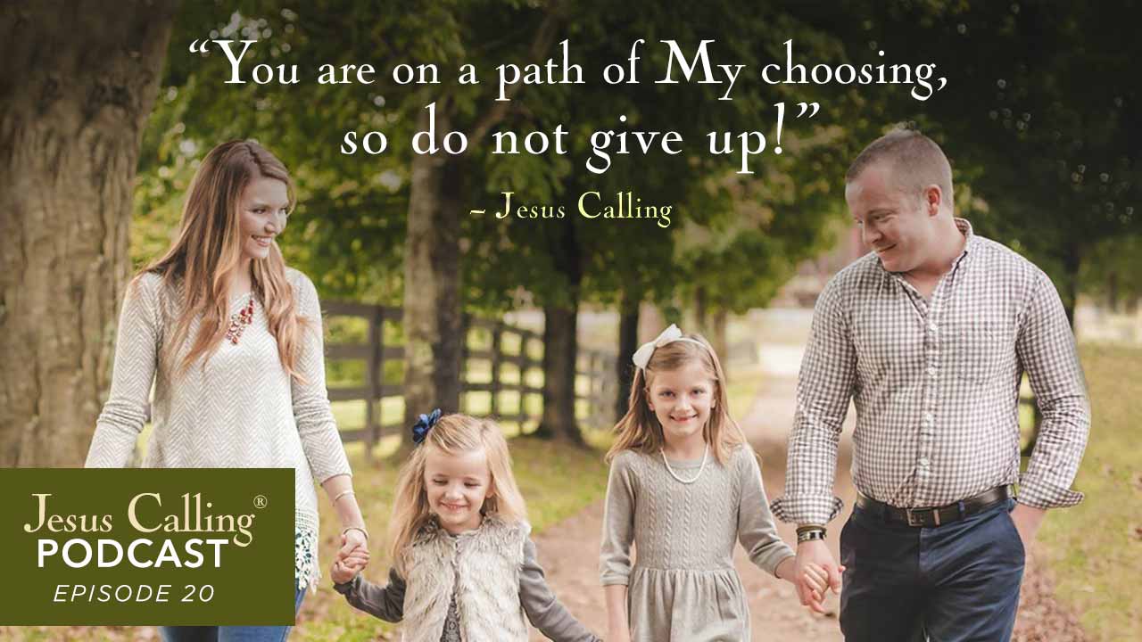 Cover image for Jesus Calling's 20th episode.