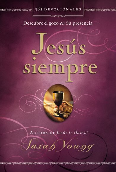 Jesus Always in Spanish Jesus Siempre