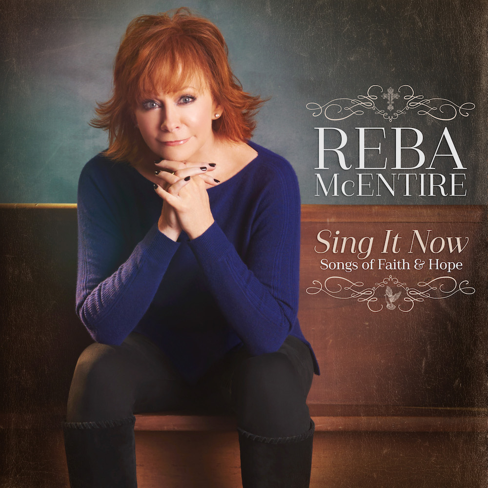 “Sing It Now; Songs of Faith and Hope” is the latest album by Reba McEntire.