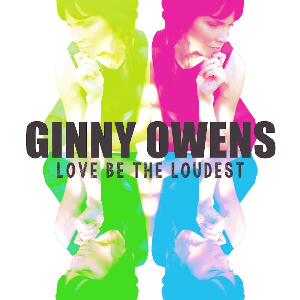 Ginny Owens' album, Love Be The Loudest