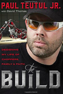 Paul Teutul Jr book cover: The Build