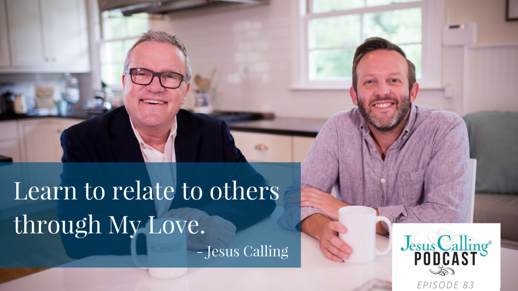 Dinner Conversations with Mark Lowry and Andrew Greer join Jesus Calling Podcast