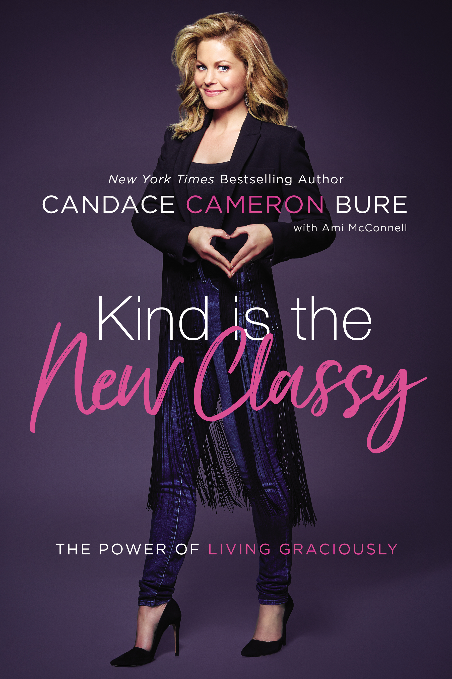 Candace Cameron Bure - Kinds is the New Classy book cover