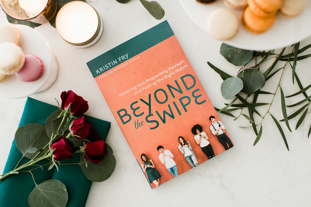 Kristin Fry's new book: Beyond the Swipe: Honoring God, Respecting Yourself, and Finding the Right Match