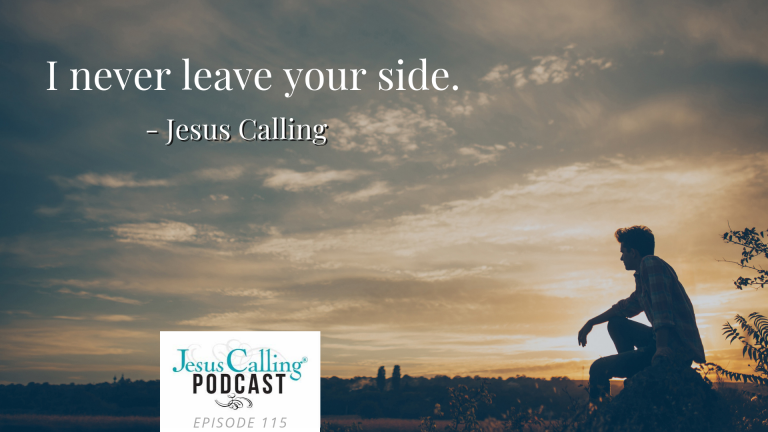 Jesus Calling Podcast Eps 115 Thumbnail w- quote
