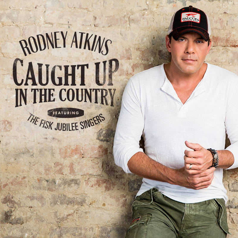 Rodney Atkins - Caught Up in the Country featuring THE FISK JUBILEE SINGERS