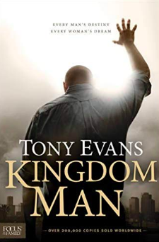 Dr. Tony Evans book, Kingdom Man