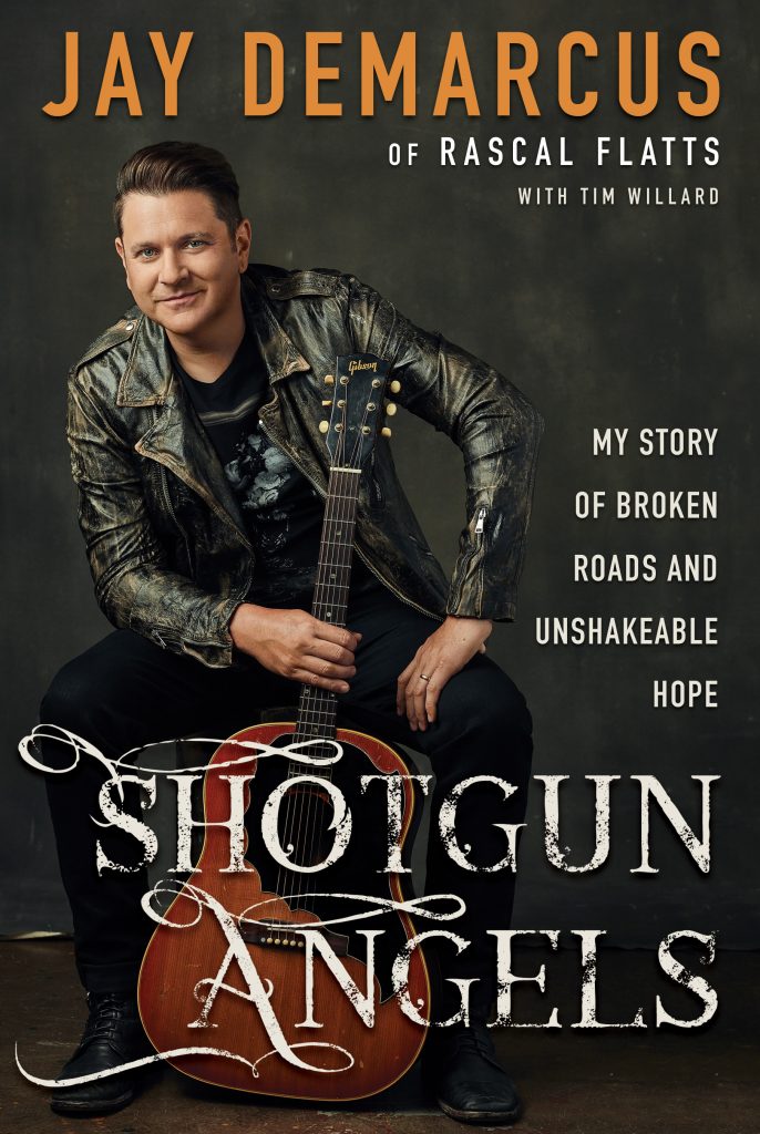 New Book from Jay DeMarcus (Rascal Flatts) titled: Shotgun Angels: My Story of Broken Roads and Unshakeable Hope