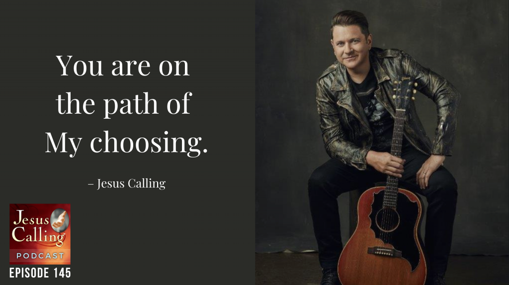 Jesus Calling podcast episode #145 featuring Rascal Flatts' Jay DeMarcus & Jesus Culture's Kim Walker-Smith