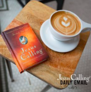 Jesus Calling sign up for the free daily email