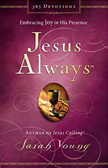 Jesus Always: Embracing Joy in His Presence (Jesus Calling®) book cover