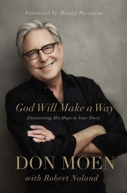 Jesus Calling podcast recently featured Don Moen who shared the reason why he wrote his latest book, God Will Make a Way: Discovering His Hope in Your Story