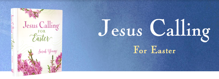 Jesus Calling podcast #188 featuring Jesus Calling for Easter devotional