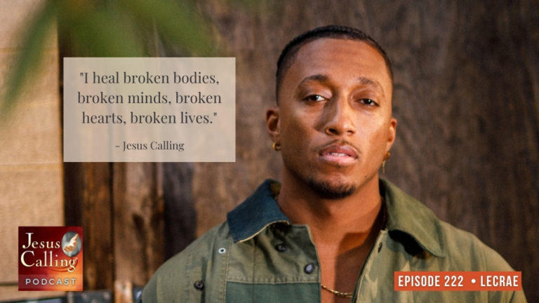 Jesus Calling podcast #222 featuring Lecrae Moore along with Jeremy & Adrienne Camp