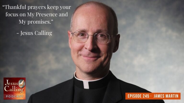 Jesus Calling podcast #245 featuring Father James Martin and Richard Lui - thumbnail image