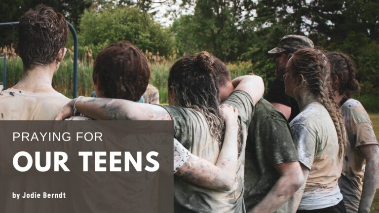 Praying for Your Teen by Jodie Berndt