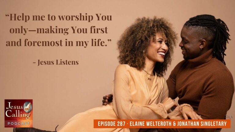 Jesus Calling podcast 287 featuring Elaine Welteroth & Jonathan Singletary and Juni Felix (thumbnail with text)