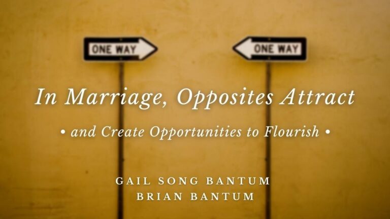 In Marriage, Opposites Attract and Can Create Opportunities to Flourish
