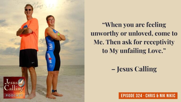 Jesus Calling podcast 324 featuring Chris Nikic & Nik Nikic and Brittany Maher & Cassandra Speer with Her True Worth community - Website Thumbnail - JC Pod #324