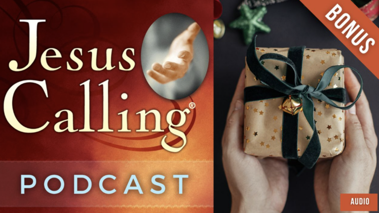 [BONUS] Lives of Service and Gifts of Impact - Jesus Calling Podcast