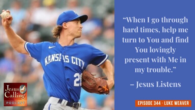 Jesus Calling podcast 344 featuring Luke Weaver and Talaat & Tai McNeely - Website Thumbnail