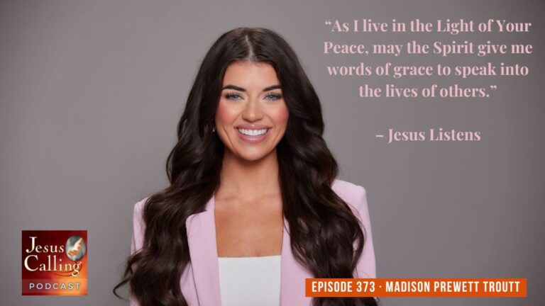 Jesus Calling podcast 373 featuring Madison Prewett Troutt and Dr Esau McCaulley - JC Pod 373