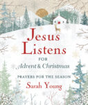 Jesus Listens Advent & Christmas