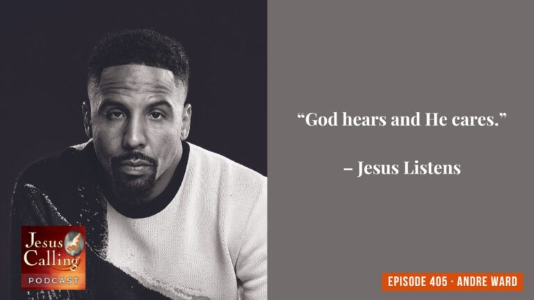 Jesus Calling podcast 405 featuring Andre Ward & John Burke - thumbnail with text