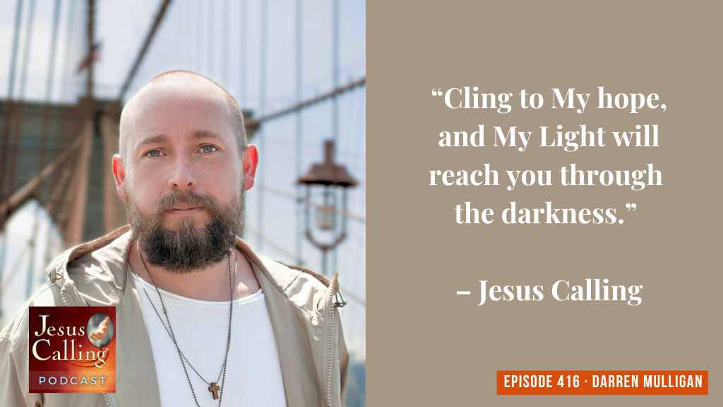 Jesus Calling podcast featuring Darren Mulligan and Joseph Habedank - Website Thumbnail - JC Pod # - 2