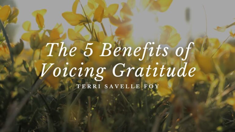 The Five Benefits of Voicing Gratitude.