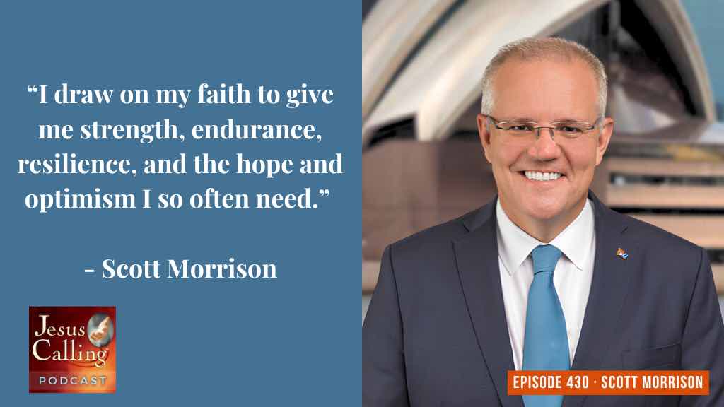 Jesus Calling podcast 430 featuring Scott Morrison & Preston Perry - Website Thumbnail with text - JC Pod #430