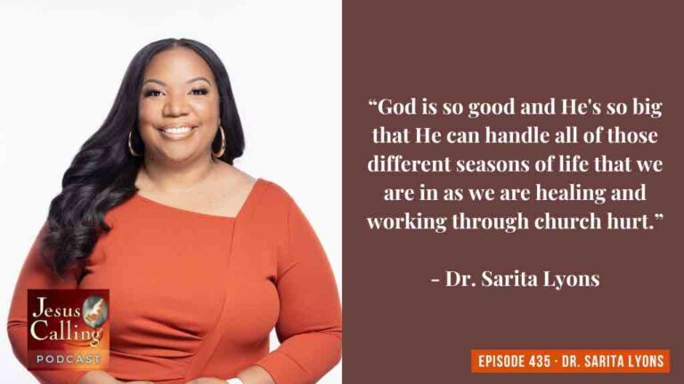 Jesus Calling podcast 435 featuring Dr. Sarita Lyons & Lisa Victoria Fields - thumbnail with text