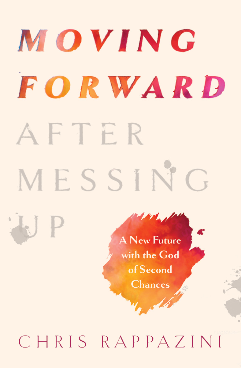 Jesus Calling podcast 439 featuring Dr. Chris Rappazini - Moving Forward After Messing Up [Cover] PC Courtesy of Dr. Chris Rappazini