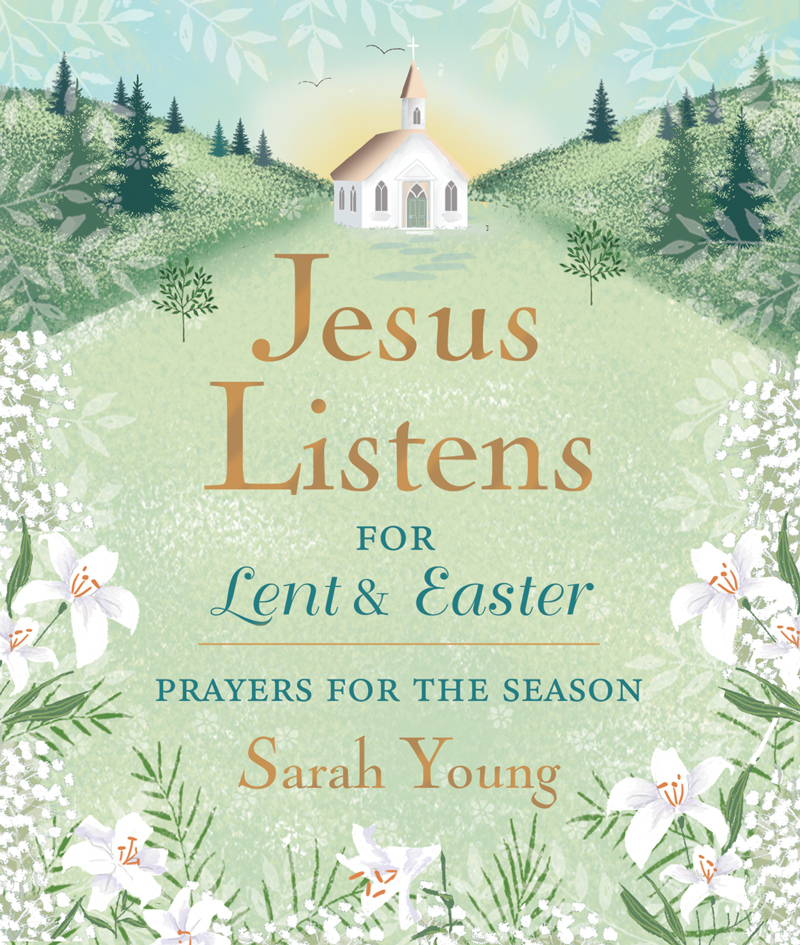 Jesus Listens For Lent & Easter