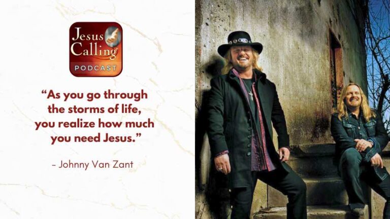 Jesus Calling podcast 447 featuring Van Zant Brothers and Alexandra Osteen - Website Thumbnail with text - JC Pod #447