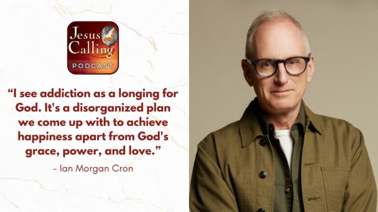 Jesus Calling podcast 450 featuring Ian Morgan Cron & Alicia Michelle - thumbnail with text