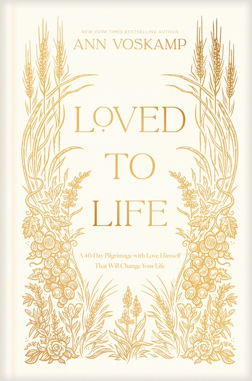 Jesus Calling podcast 452 featuring Ann Voskamp - discussing her new book titled Loved to Life - - 978-1-4964-3634-4 cover image PC The book was designed by Julie Chen.