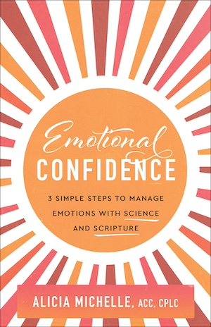 Jesus Calling podcast 450 featuring Alicia Michelle - Emotional Confidence_book cover PC No Credit Needed