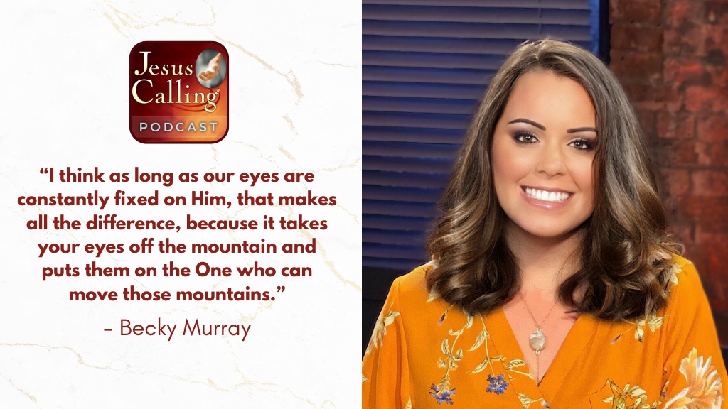 Jesus Calling podcast 464 featuring Becky Murray & Andrea Kazindra - Thumbnail with text