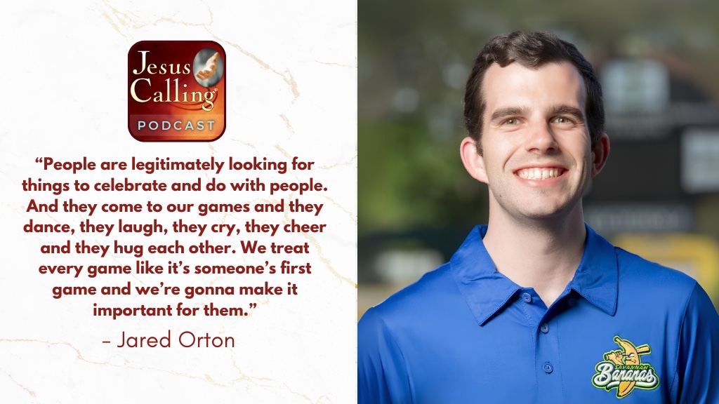Jesus Calling podcast 467 featuring Jared Orton & Rachel G. Jordan - website thumbnail with text