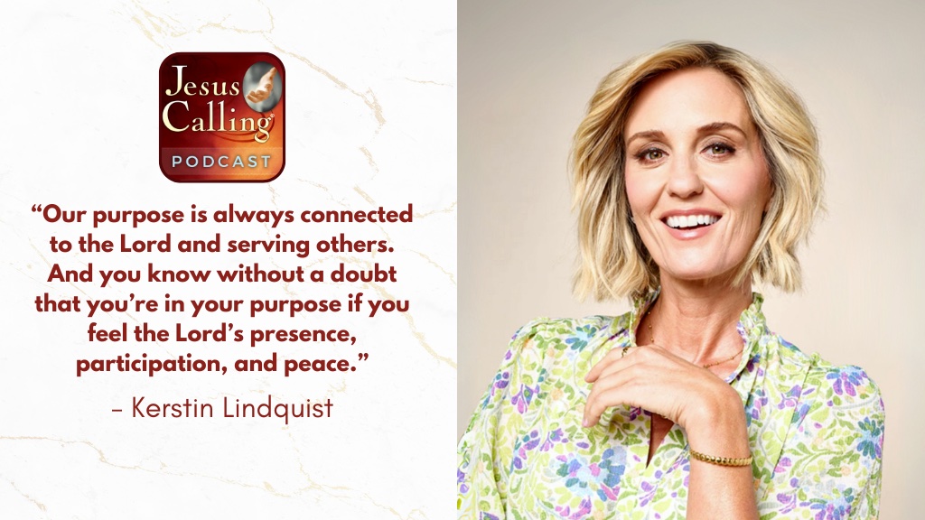 Jesus Calling podcast 469 featuring Kerstin Lindquist & Kara Stout - website thumbnail - with text