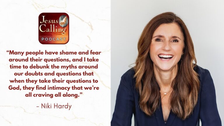 Jesus Calling podcast 470 featuring Niki Hardy & Danette Crawford - Website thumbnail - with text