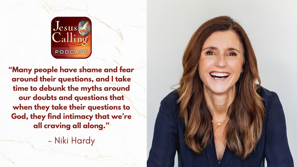 Jesus Calling podcast 470 featuring Niki Hardy & Danette Crawford - Website thumbnail - with text