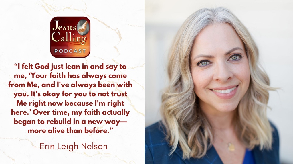 Jesus Calling podcast 471 featuring Erin Leigh Nelson & Allie Marie Smith - thumbnail with text