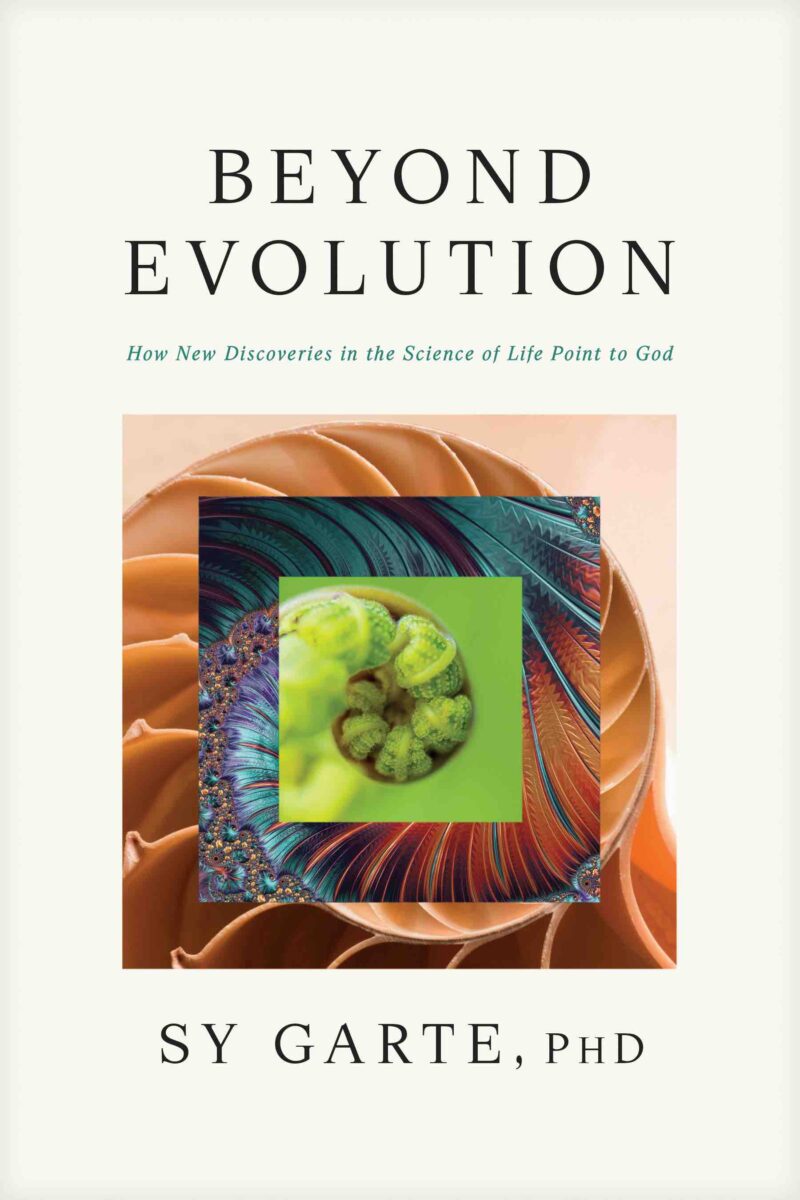 Jesus Calling podcast 474 featuring Sy Garte - shown here is Sy's Beyond Evolution book cover - Cover Beyond Evolution PC Tyndale House