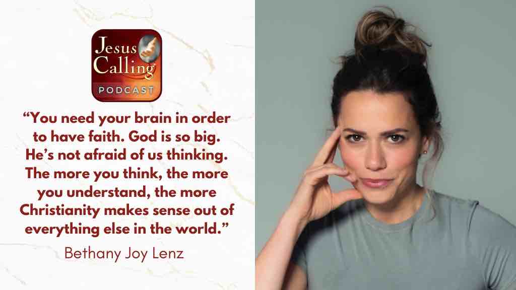 Jesus Calling podcast 476 featuring Bethany Joy Lenz & JT Mestdagh - website thumbnail with text
