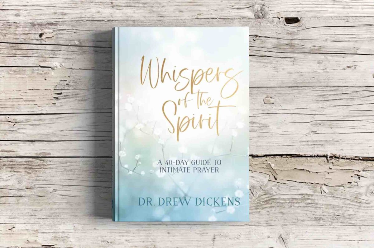 Jesus Calling podcast 480 featuring Dr Drew Dickens - whispers of the Spirit - a 40 day guide to intimate prayer